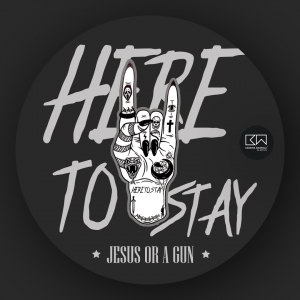 JESUS OR A GUN EP RECORD "HERE TO STAY" ROCK BAND"